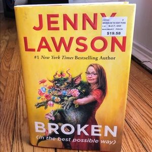 Broken (In The Best Possible Way) by Jenny Lawson